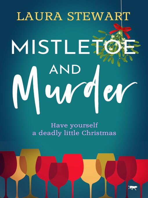 Title details for Mistletoe and Murder by Laura Stewart - Wait list
